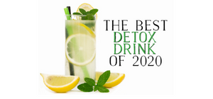 The Best Detox Drink of 2020