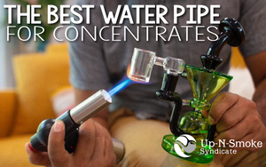 The Best Water Pipe for Concentrate Smokers