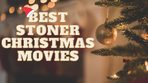 Best Stoner Christmas Movies
