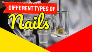 Different Types of Nails