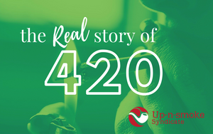 The Real Story Behind 420 - An Up-N-Smoke History